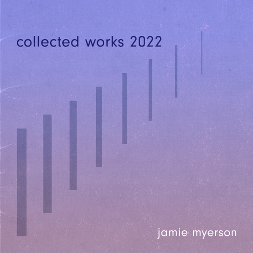 Collected Works 2022