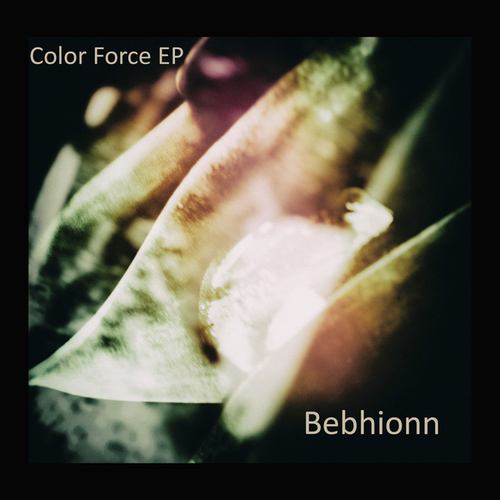 Bebhionn-Color Force EP
