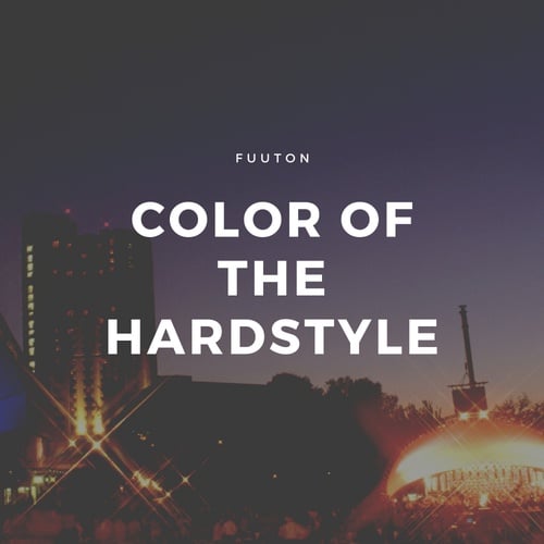 Fuuton-color of the hardstyle