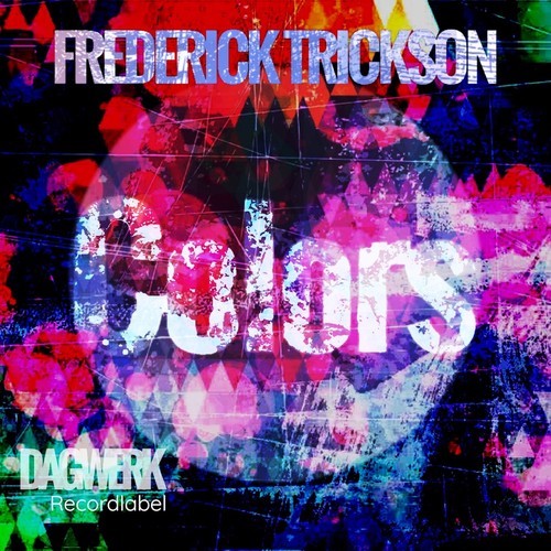 Frederick Trickson-Colors (Original Mix)