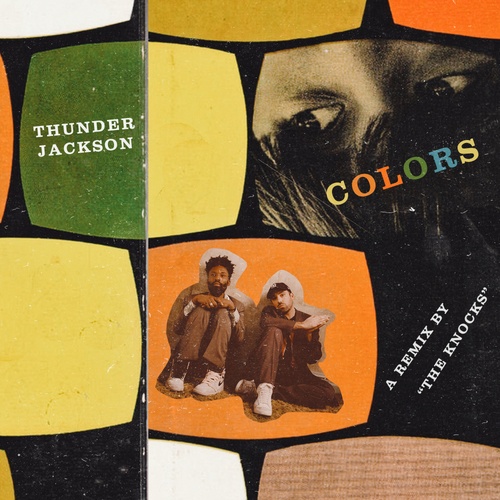 Thunder Jackson, The Knocks-Colors