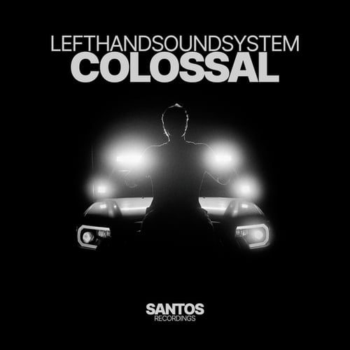 Lefthandsoundsystem-Colossal