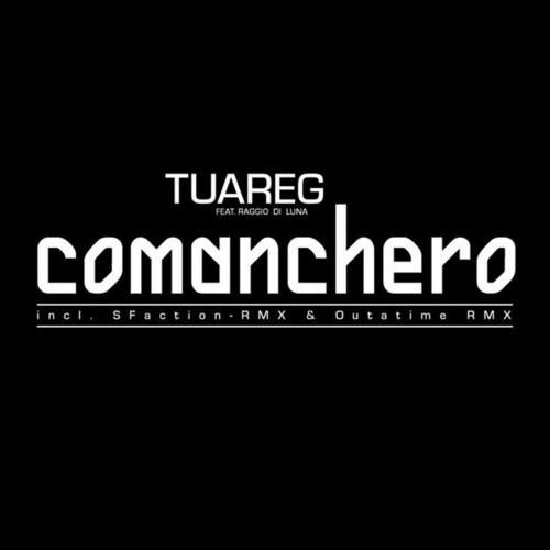 Tuareg, Raggio Di Luna, Outatime, Sfaction, Nuturn-Comanchero (The Final)