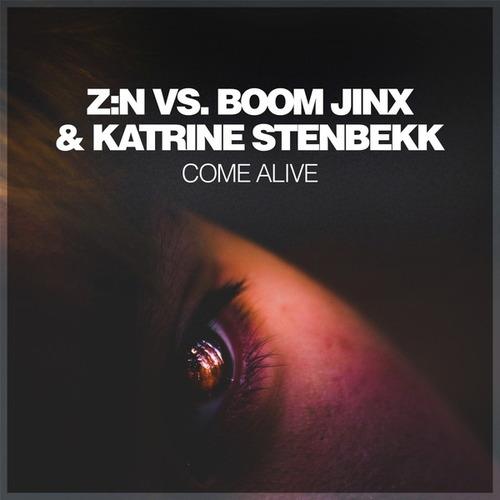 Z:N, Boom Jinx, Katrine Stenbekk-Come Alive