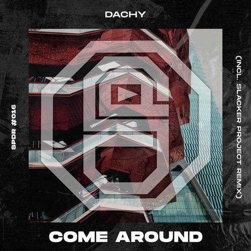 Dachy, Slackers Project-Come Around