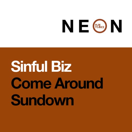 Sinful Biz-Come Around Sundown