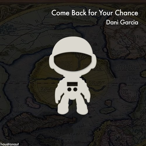 Dani Garcia-Come Back for Your Chance