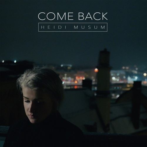 Heidi Musum-Come Back