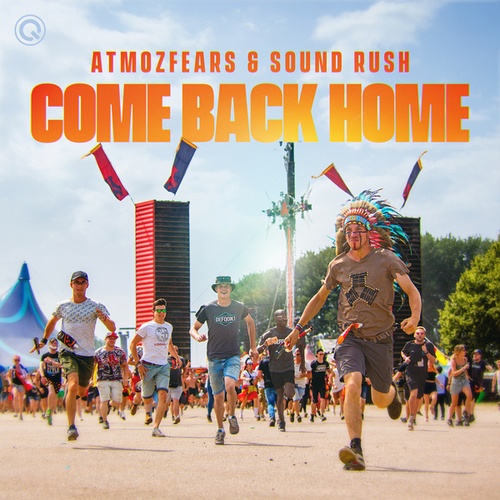Atmozfears, Sound Rush-Come Back Home
