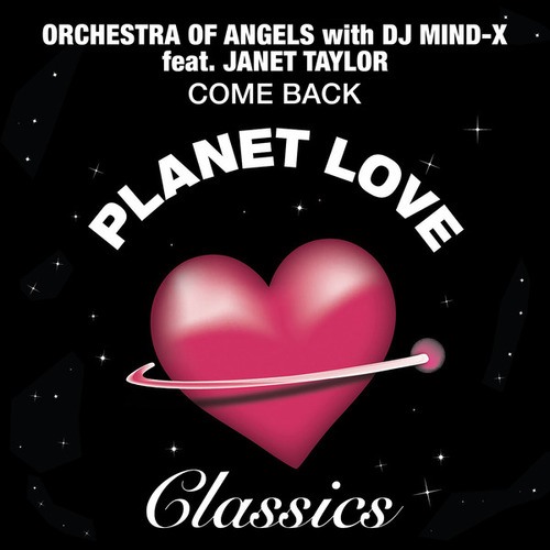 DJ Mind-X, Janet Taylor, Orchestra Of Angels-Come Back