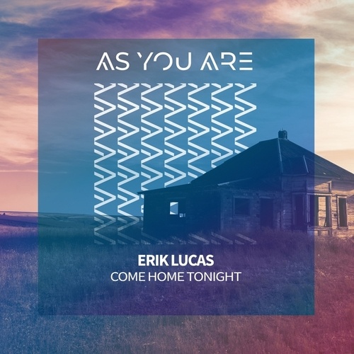 Erik Lucas-Come Home Tonight