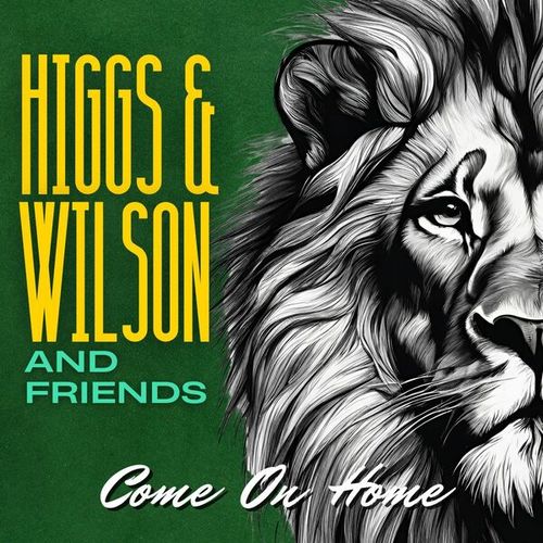 Come On Home: Higgs & Wilson & Friends