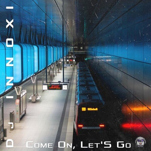 Dj INNOXI-Come On, Let'S Go