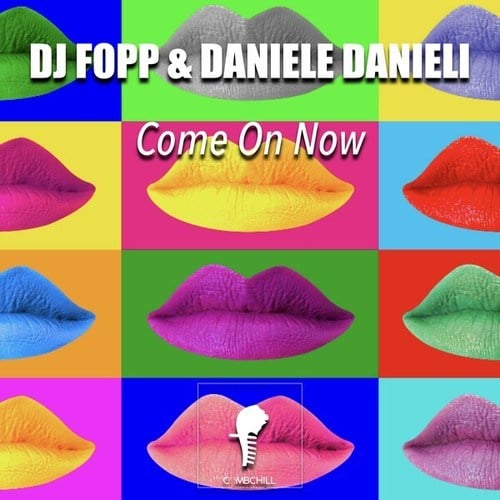 DJ Fopp, Daniele Danieli-Come on Now