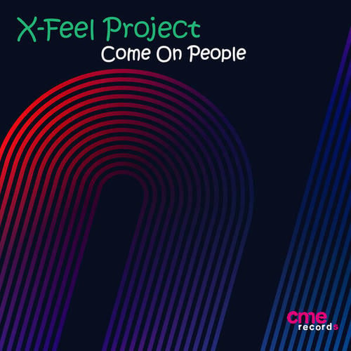 X-feel Project-Come on People