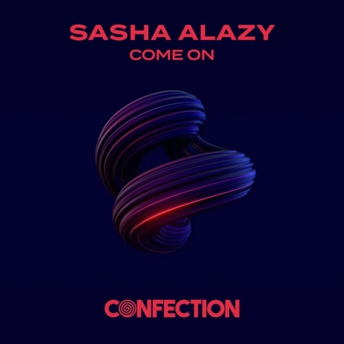 Sasha Alazy-Come On