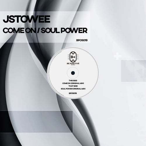 Jstowee-Come On/Soul Power
