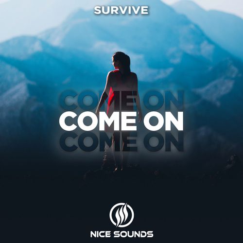 Survive-Come On