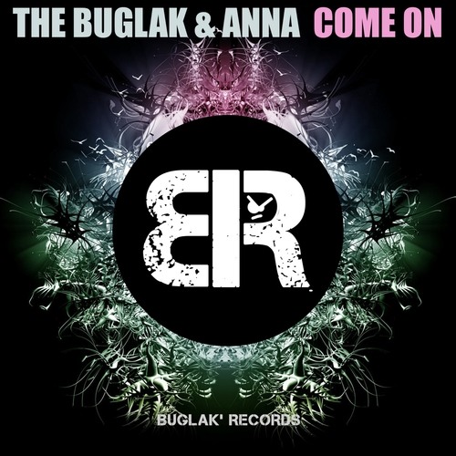 The Buglak, Anna-Come On