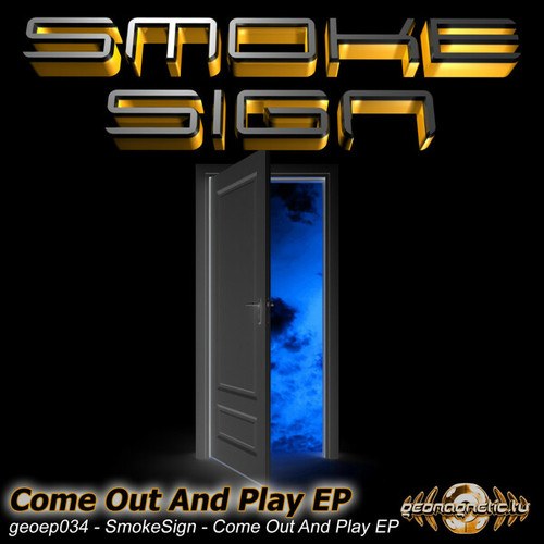 Smoke Sign, Aaron Jackson-Come Out And Play