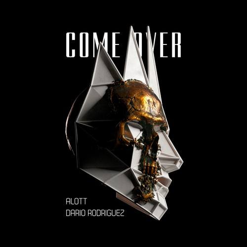 Dario Rodriguez, ALOTT-Come Over