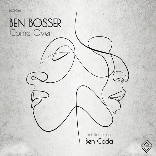 Ben Bosser, Ben Coda-Come Over