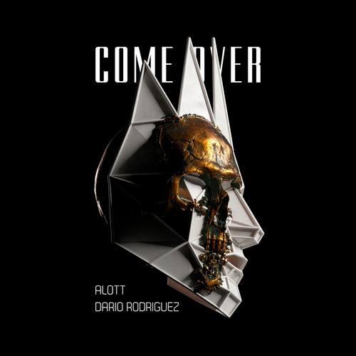 ALOTT, Dario Rodriguez-Come Over (Extended Mix)