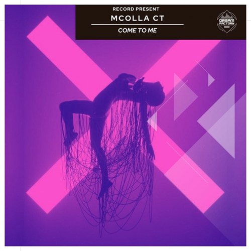 Mcolla CT-Come To Me