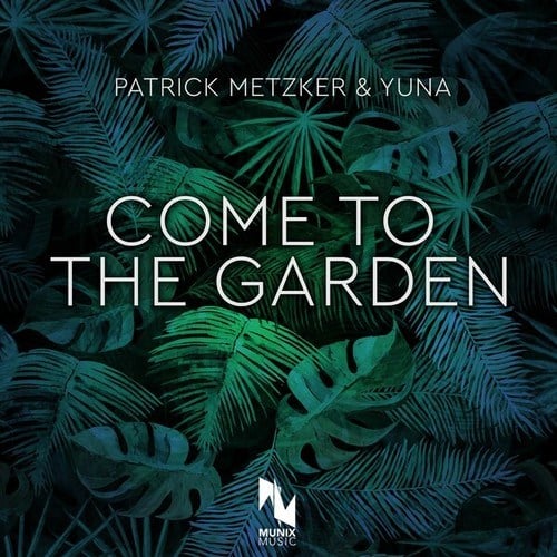 Patrick Metzker, Yuna-Come to the Garden