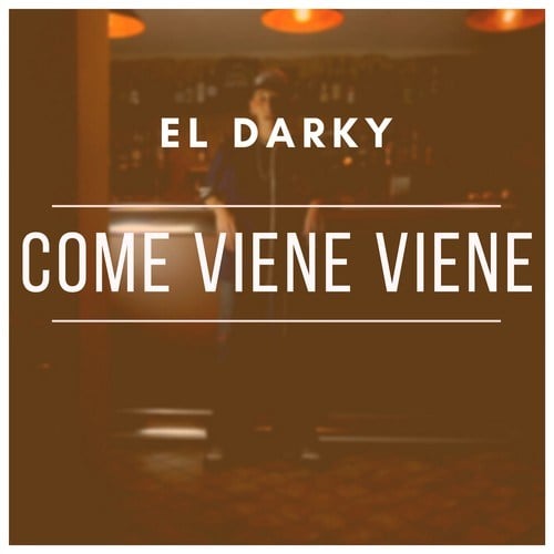 El Darky-Come viene viene