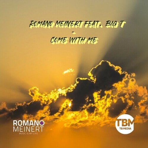 Romano Meinert, Big T.-Come with Me