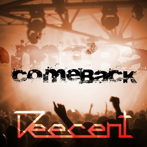 Deecent-Comeback
