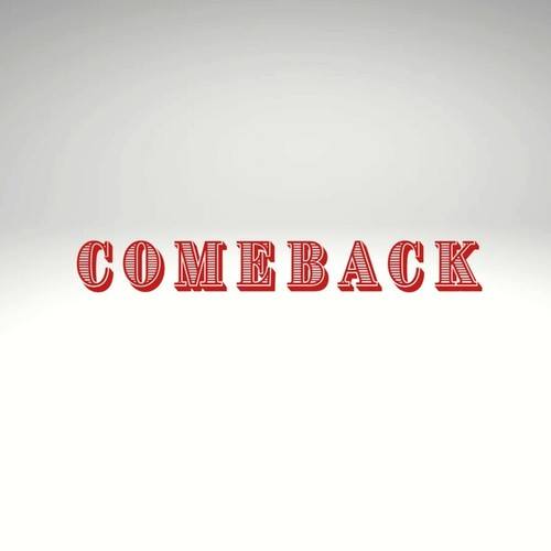 Comeback (Pastiche/Remix/Mashup)