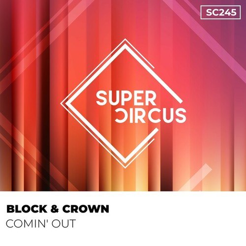 Block & Crown-Comin' Out