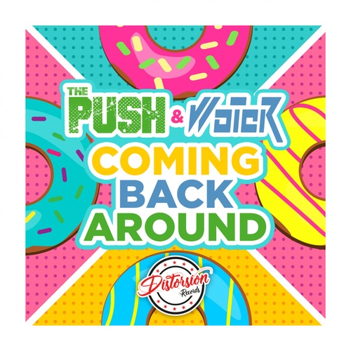 The Push, WoTeR-Coming Back Around