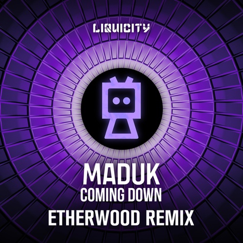 Maduk, Etherwood-Coming Down (Etherwood Remix)