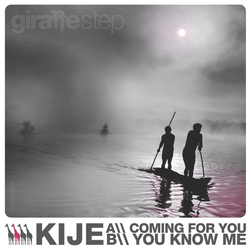 Kije-Coming For You / You Know Me