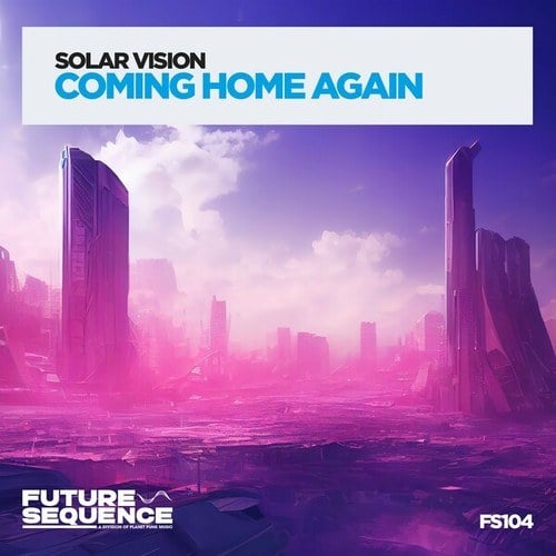 Solar Vision-Coming Home Again