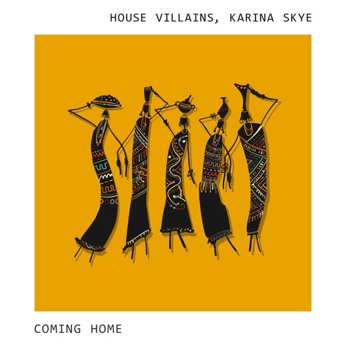 House Villains, Karina Skye-Coming Home