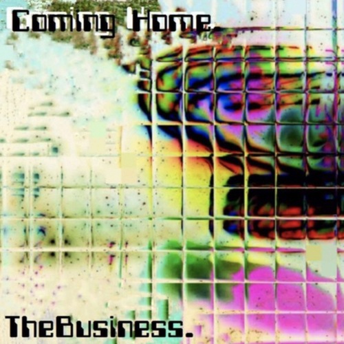 TheBusiness.-Coming Home