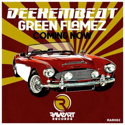 Deekembeat, GreenFlamez-Coming Now