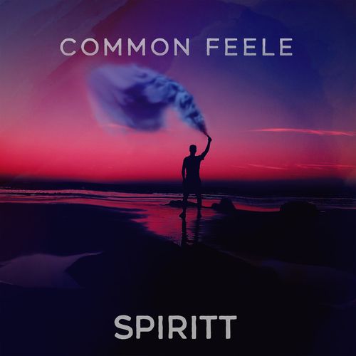 Spiritt-Common Feele