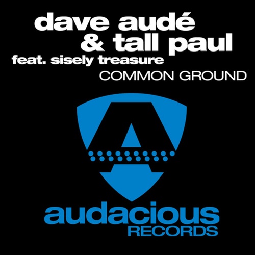 Dave Aude, Tall Paul, Sisely Treasure-Common Ground