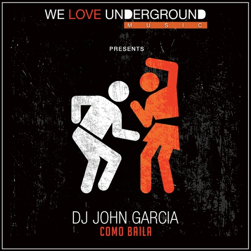 Dj John Garcia-Como Baila