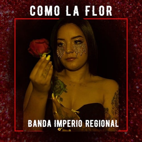 Banda Imperio Regional-Como La Flor