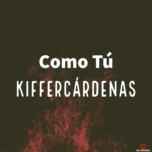 Kiffercárdenas-Como Tu