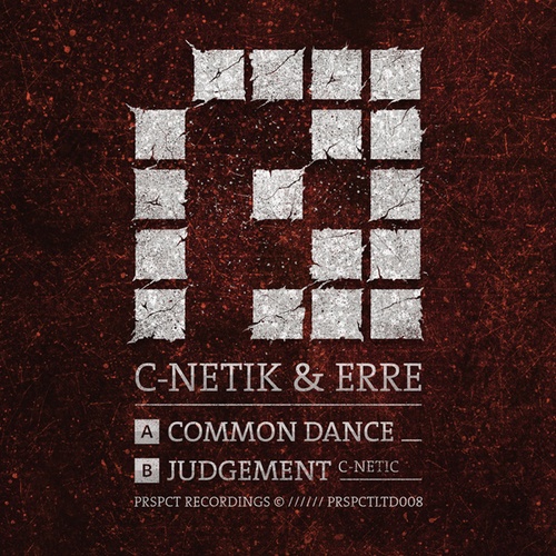 C-Netik, Erre-Comon Dance / Judgment