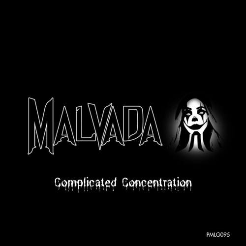 Malvada-Complicated Concentration