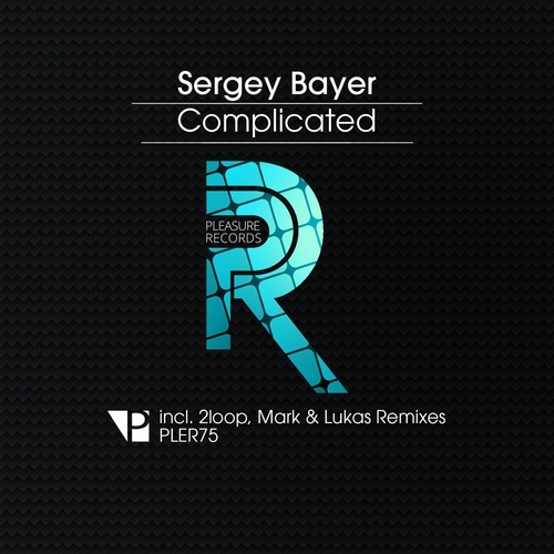 Sergey Bayer, 2loop, Mark & Lukas-Complicated
