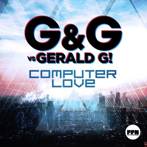 G&G, Gerald G!-Computer Love